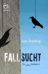 Lotte Bromberg - Fallsucht