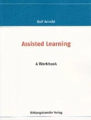 Rolf Arnold - Assisted Learning