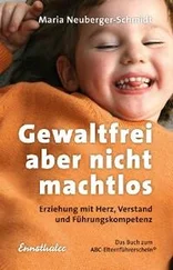 Maria Neuberger-Schmidt - Gewaltfrei, aber nicht machtlos