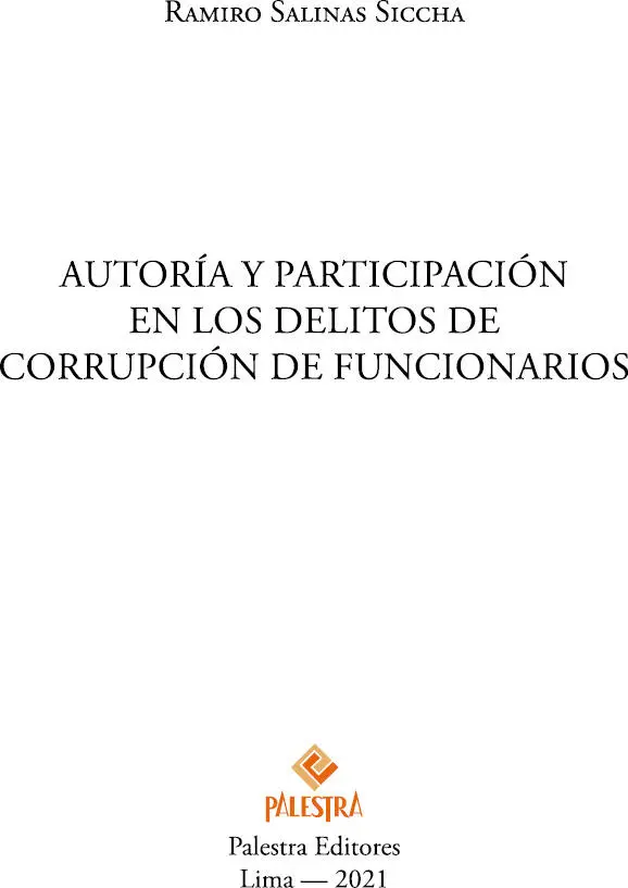 AUTORÍA Y PARTICIPACIÓN EN LOS DELITOS DE CORRUPCIÓN DE FUNCIONARIOS Ramiro - фото 2