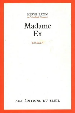 Hervé Bazin Madame Ex обложка книги