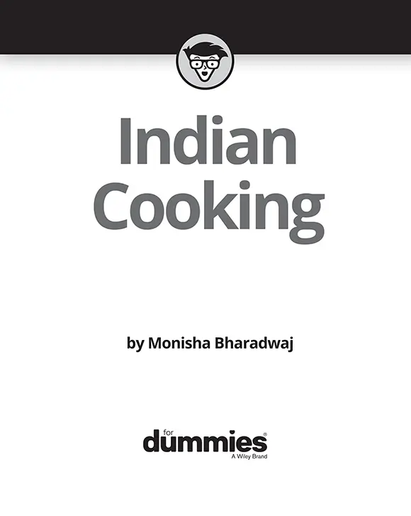 Indian Cooking For Dummies Published by John Wiley Sons Inc111 River - фото 1