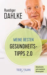 Ruediger Dahlke - Meine besten Gesundheitstipps 2.0