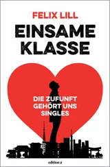 Felix Lill - Einsame Klasse