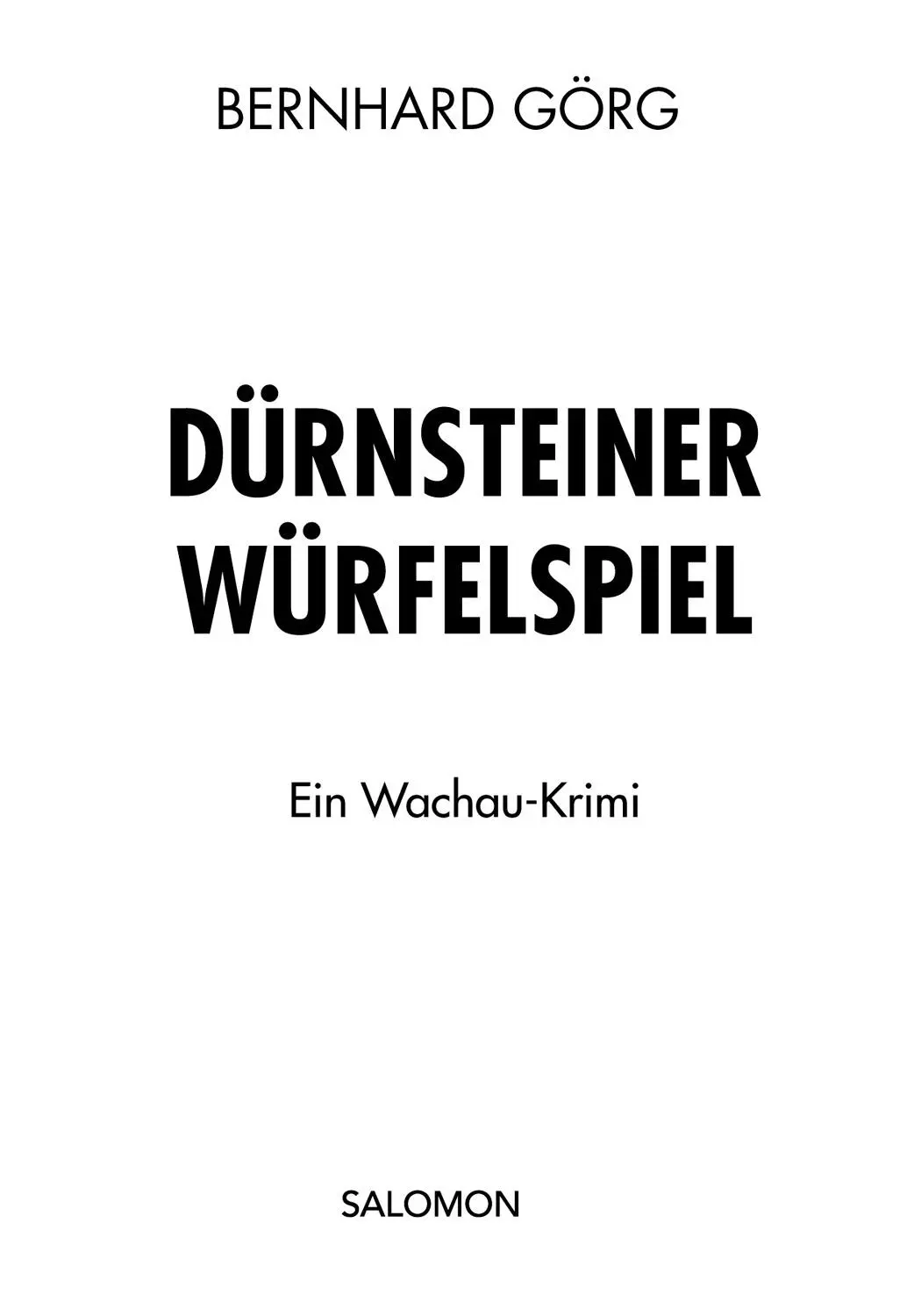 Bernhard Görg Dürnsteiner Würfelspiel Alle Rechte vorbehalten 2017 edition - фото 1