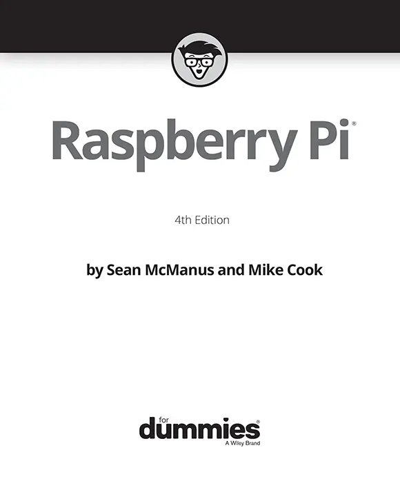 Raspberry Pi For Dummies Published by John Wiley Sons Inc111 River - фото 1