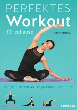 Helen Vanderburg Perfektes Workout für zuhause. Mit dem Besten aus Yoga, Pilates und Barre. обложка книги