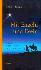 Andreas Knapp - Mit Engeln und Eseln