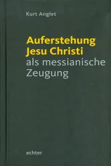 Kurt Anglet - Auferstehung Jesu Christi als messianische Zeugung
