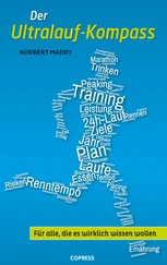 Norbert Madry - Der Ultralauf-Kompass