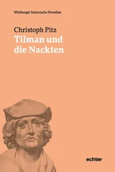 Christoph Pitz - Tilman und die Nackten