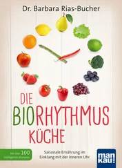 Barbara Rias-Bucher - Die Biorhythmus-Küche