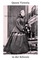 Peter Arengo-Jones - Queen Victoria in der Schweiz