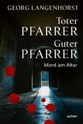 Georg Langenhorst - Toter Pfarrer - guter Pfarrer
