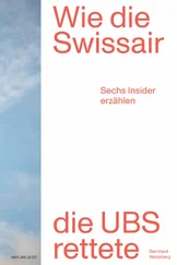 Bernhard Weissberg - Wie die Swissair die UBS rettete