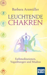 Barbara Arzmüller - Leuchtende Chakren