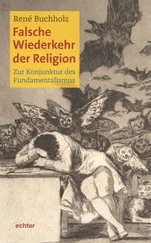 René Buchholz - Falsche Wiederkehr der Religion