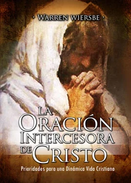 Warren Wiersbe La Oración Intercesora de Cristo обложка книги