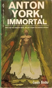 Eando Binder Anton York, Immortal обложка книги