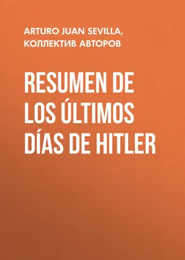 Arturo Juan Rodríguez Sevilla Resumen De Los Últimos Días De Hitler обложка книги
