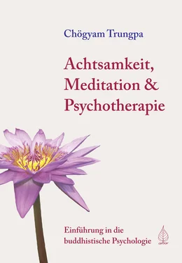 Chogyam Trungpa Achtsamkeit, Meditation & Psychotherapie обложка книги
