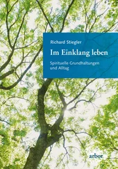 Richard Stiegler - Im Einklang leben