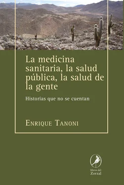 Enrique Tanoni La medicina sanitaria, la salud pública, la salud de la gente обложка книги