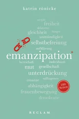Katrin Rönicke - Emanzipation. 100 Seiten