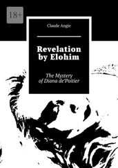 Claude Angie - Revelation by Elohim. The Mystery of Diana de’Poitier