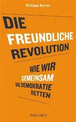 Philippe Narval - Die freundliche Revolution