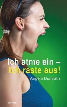 Angela Dumrath Ich atme ein – Ich raste aus! обложка книги