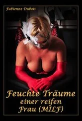 Fabienne Dubois - Feuchte Träume einer reifen Frau (MILF)