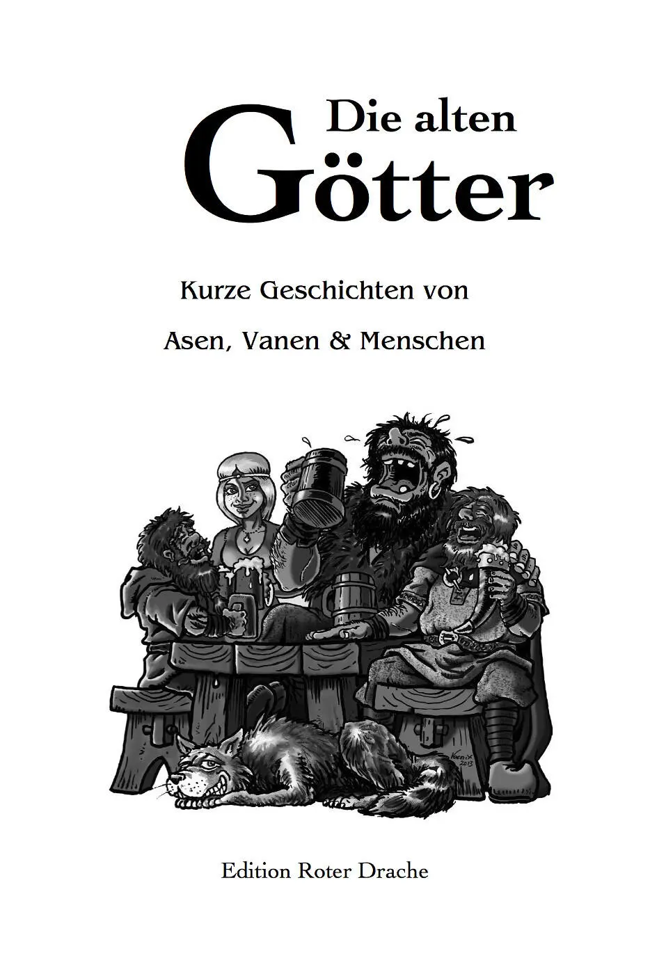 1 Auflage April 2014 Copyright 2014 by Edition Roter Drache für die - фото 1