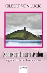 Gilbert von Luck - Sehnsucht nach Avalon