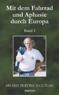 Helmut Friedrich Glogau Mit dem Fahrrad und Aphasie durch Europa. Band 1 обложка книги