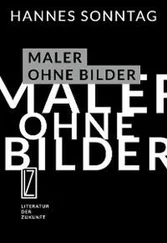 Hannes Sonntag - Maler ohne Bilder