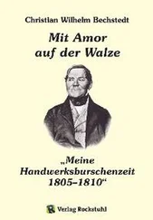 Harald Rockstuhl - Mit Amor auf der Walze oder „Meine Handwerksburschenzeit“ 1805–1810