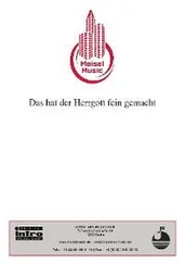 Will Meisel - Das hat der Herrgott fein gemacht