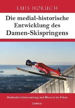 Luis Holuch Die medial-historische Entwicklung des Damen-Skispringens обложка книги