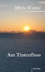 Maria Winter - Am Tintenfluss