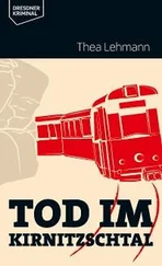 Thea Lehmann - Tod im Kirnitzschtal
