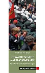 Herbert Meißner - Gewaltlosigkeit und Klassenkampf