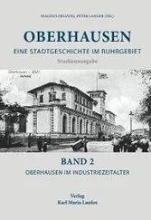 Oberhausen - Eine Stadtgeschichte im Ruhrgebiet Bd. 2