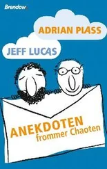 Adrian Plass - Anekdoten frommer Chaoten