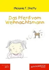 Melanie T. Shetty - Das Pferd vom Weihnachtsmann