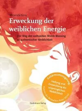 Miranda Gray Erweckung der weiblichen Energie обложка книги