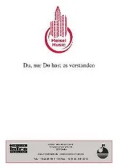 Will Meisel - Du, nur Du hast es verstanden