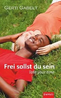 Gerti Gabelt Frei sollst du sein – Take your time обложка книги