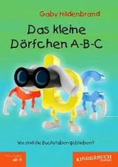 Gaby Hildenbrand - Das kleine Dörfchen A-B-C