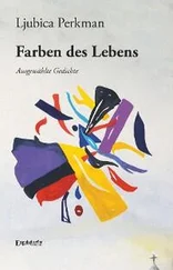 Ljubica Perkman - Ljubica Perkmans Farben des Lebens